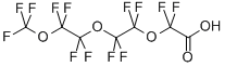 structure of CAS# 151772-59-7, 2,2-Difluoro-2-[1,1,2,2-Tetrafluoro-2-[1,1,2,2-Tetrafluoro-2-(Trifluoromethoxy)Ethoxy]Ethoxy]-Acetic Acid;PERFLUORO-3,6,9-TRIOXADECANOIC ACID