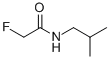 CAS 登录号：371-44-8， 2-氟-N-(2-甲基丙基)乙酰胺