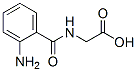 structure of CAS# 526-21-6, 2-Aminohippuric Acid;2-[[(2-Aminophenyl)-Oxomethyl]Amino]Acetic Acid;2-[(2-Aminophenyl)Carbonylamino]Ethanoic Acid;T5432835