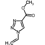 CAS#: 69463-20-3， Methyl 1-vinyl-1H-1,2,3-triazole-4-carboxylate