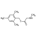 CAS#: 802048-75-5， Sarcosine, 2,4,6-Trimethylbenzyl Ester