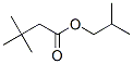 CAS#: 94021-85-9， Isobutyl 3,3-Dimethylbutyrate
